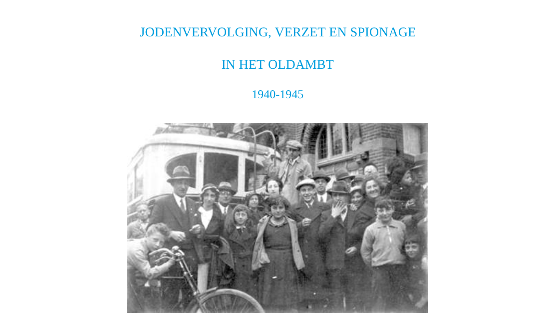 Nieuw boek over Jodenvervolging, verzet en spionage in het Oldambt
